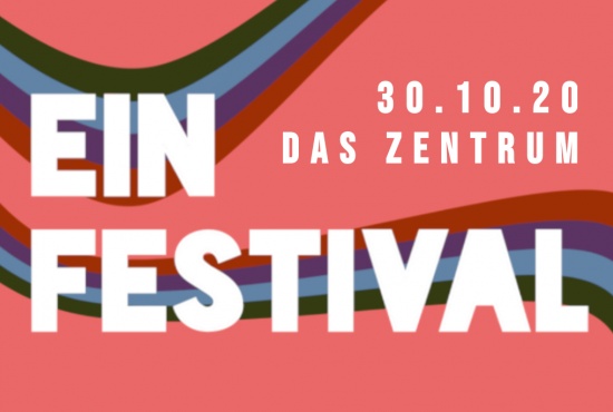 einFestival #6 (Freitag, 30.10.2020, 20:30 – 15:03)