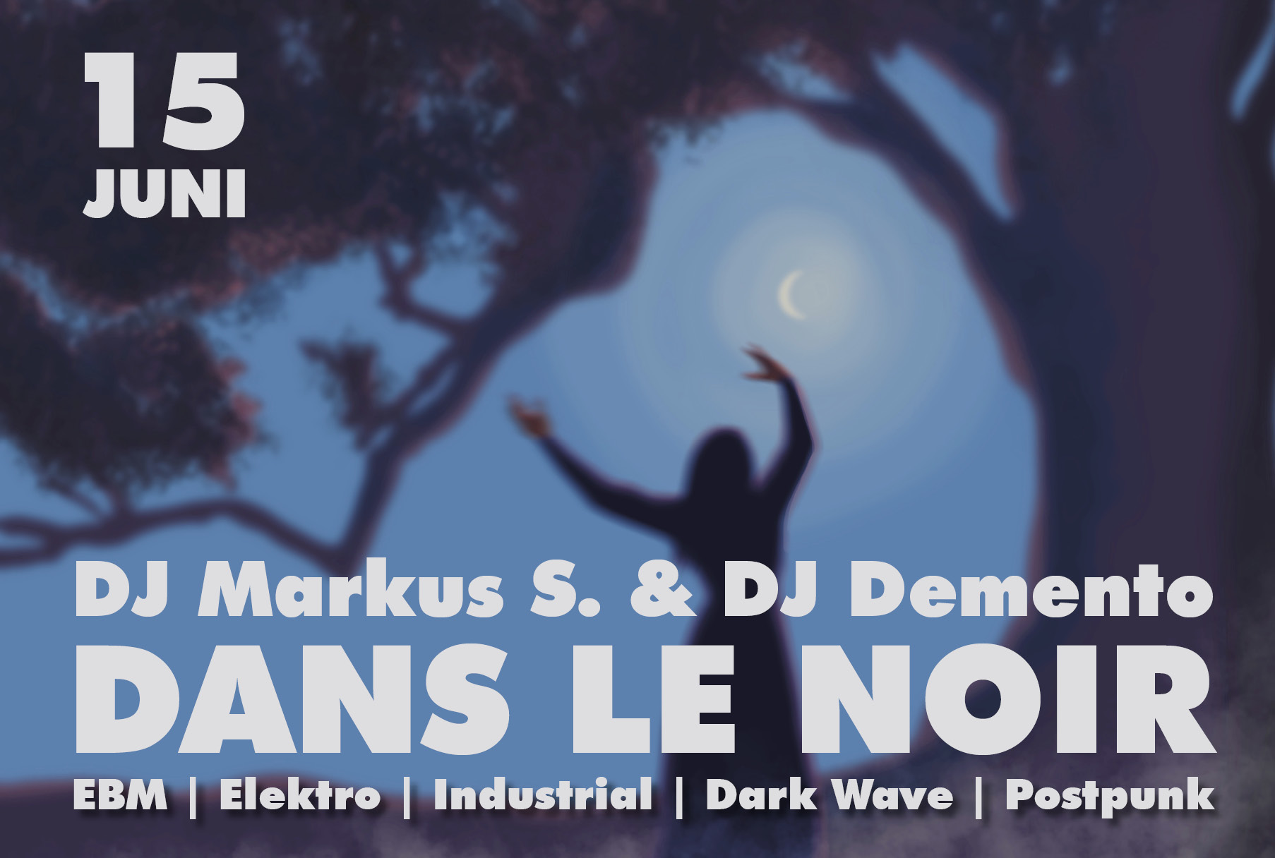 DANS LE NOIR (Samstag, 15.06.2024, 22:00 – 11:51)
